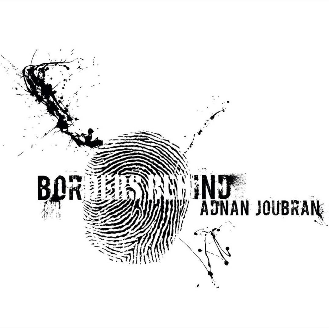 Adnan Joubran - Borders Behind - Droits réservés
