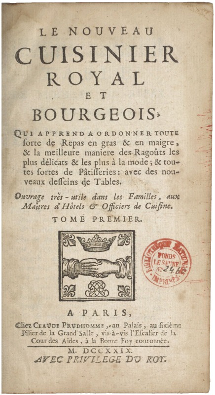 François Massialot -Le nouveau cuisinier royal et bourgeois - Gallica/BNF